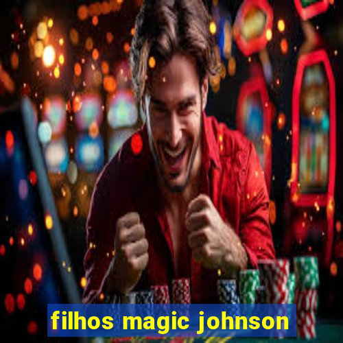 filhos magic johnson